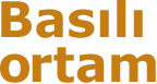Bas�l� ortam